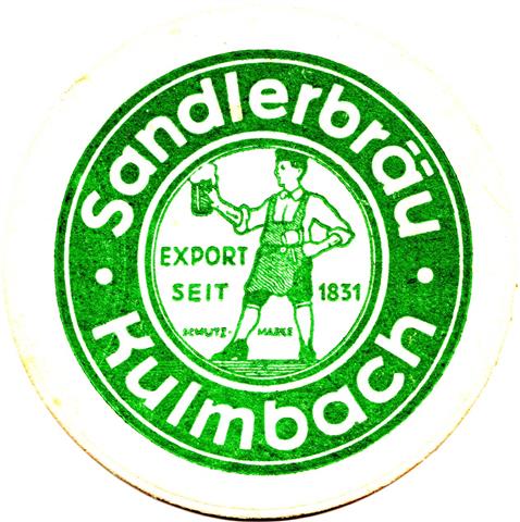 kulmbach ku-by sandler rund 4a (215-export seit 1831-mitte grer-grn)